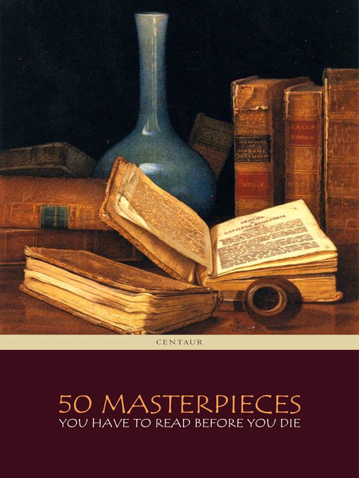 Title details for 50 Masterpieces you have to read before you die by Alexandre Dumas - Wait list